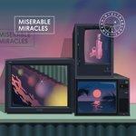 Слушать альбом - Miserable Miracles (2018)