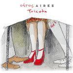Слушать альбом - Tricota (2010)