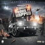 Слушать альбом - Sumn About fi Happen (2018)