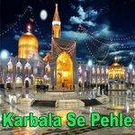 Karbala Se Pehle (2018)