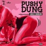 Слушать альбом - Pushy Dung (2017)
