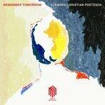 Слушать альбом - Remember Tomorrow (2019)