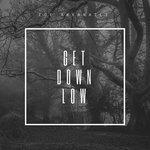 Get Down Low (2017)