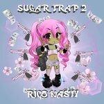 Слушать альбом - Sugar Trap 2 (2017)