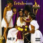 Слушать альбом - frēsh•ism (2018)
