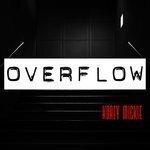 Слушать альбом - Overflow (2018)