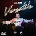 Слушать альбом - Versatile (2018)