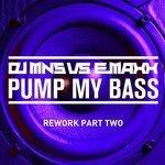 Слушать альбом - Pump My Bass (2018)