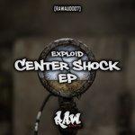 Слушать альбом - Center Shock Ep (2017)