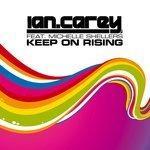 Слушать альбом - Keep On Rising (2008)