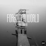 Слушать альбом - Forbidden World (2017)