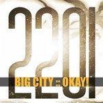 Слушать альбом - Big City Okay (2018)