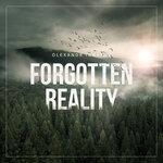 Слушать альбом - Forgotten Reality (2018)