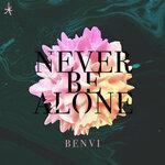 Never Be Alone (2019)