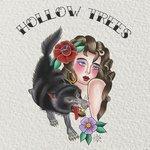 Слушать альбом - Hollow Trees (2018)