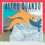 Слушать альбом - Altro quando (2018)