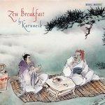Слушать альбом - Zen Breakfast (2001)