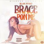 Brace Pon Mi (2019)