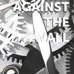 Слушать альбом - Against the Wall (2016)