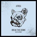 Break This Down (2017)
