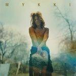 Слушать альбом - Mykki (2016)