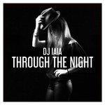 Слушать альбом - Through the Night (2018)