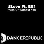 Слушать альбом - With or Without You (2018)