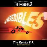 Слушать альбом - The Incredibles: The Remix E.P. (2016)