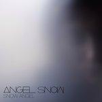 Слушать альбом - Snow Angel EP (2017)