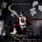 Слушать альбом - Say Anything (2009)