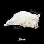 Слушать альбом - CHIC SICK (2018)