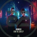 Слушать альбом - I Am The Lord EP (2019)