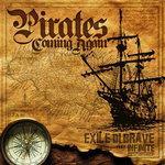 Слушать альбом - Pirates Coming Again (2017)