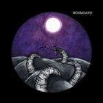 Слушать альбом - Wormsand (2019)