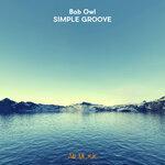 Слушать альбом - Simple Groove (2019)