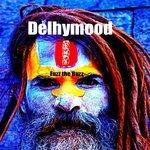 Слушать альбом - Delhymood (2018)