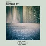 Слушать альбом - Breezing By - Single (2016)