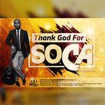 Слушать альбом - Thank God for Soca (2018)