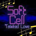 Слушать альбом - Tainted Love (2009)