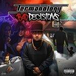 Слушать альбом - Bad Decisions (2018)