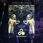 Слушать альбом - Analytic Suspension (2019)