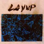 Слушать альбом - Layup IV (2018)