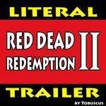 Слушать альбом - Red Dead Redemption 2 (Literal Trailer) (2017)