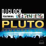 Слушать альбом - Pluto (Remember You) (2013)