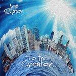 Слушать альбом - To the Creator (2019)