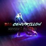 Слушать альбом - Bad cendrillon (2018)
