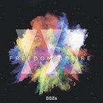 Слушать альбом - Freedom Desire (2018)