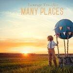 Слушать альбом - Many Places (2019)