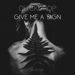 Слушать альбом - Give Me a Sign (2018)