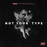 Слушать альбом - Not Your Type (2018)